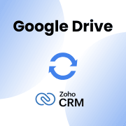 Google Drive Sync for Zoho CRM